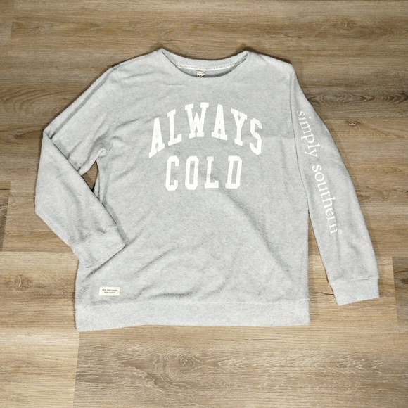 Simply Southern Tops - Simply Southern Gray 'Always Cold' Sweatshirt XXL Cozy Cabin Casual Winter Vibes